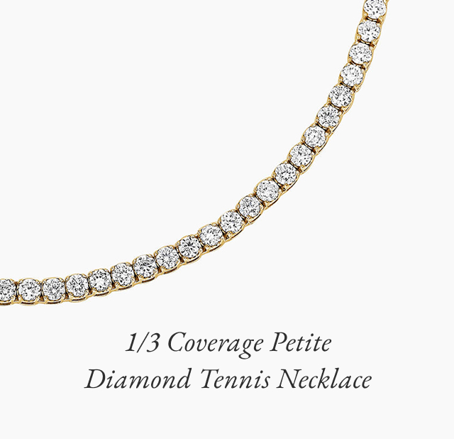 1/3 Coverage Petite Diamond Tennis Necklace 