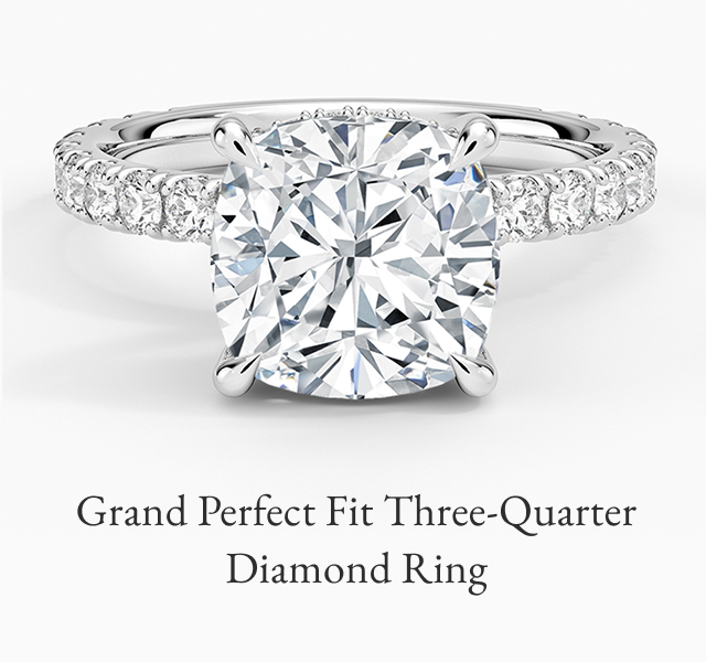 Grand Perfect Fit Three-Quarter Diamond Ring