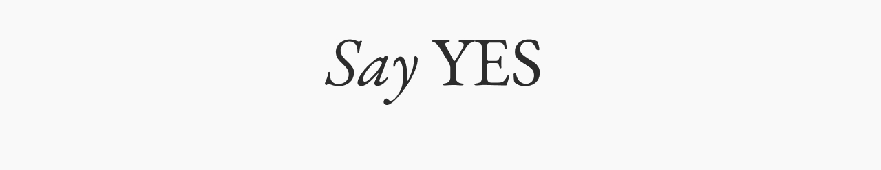 Say Yes