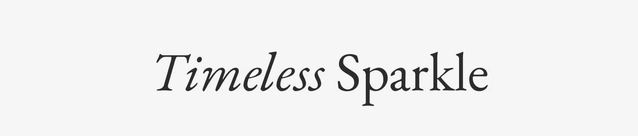 Timeless Sparkle
