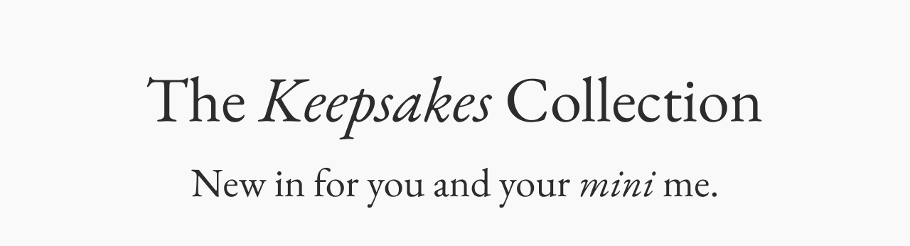 The Keepsakes Collection
