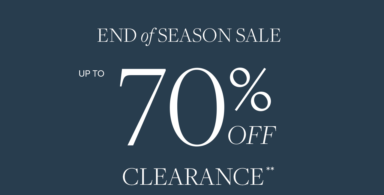 End of Season Sale up to 70% off clearance