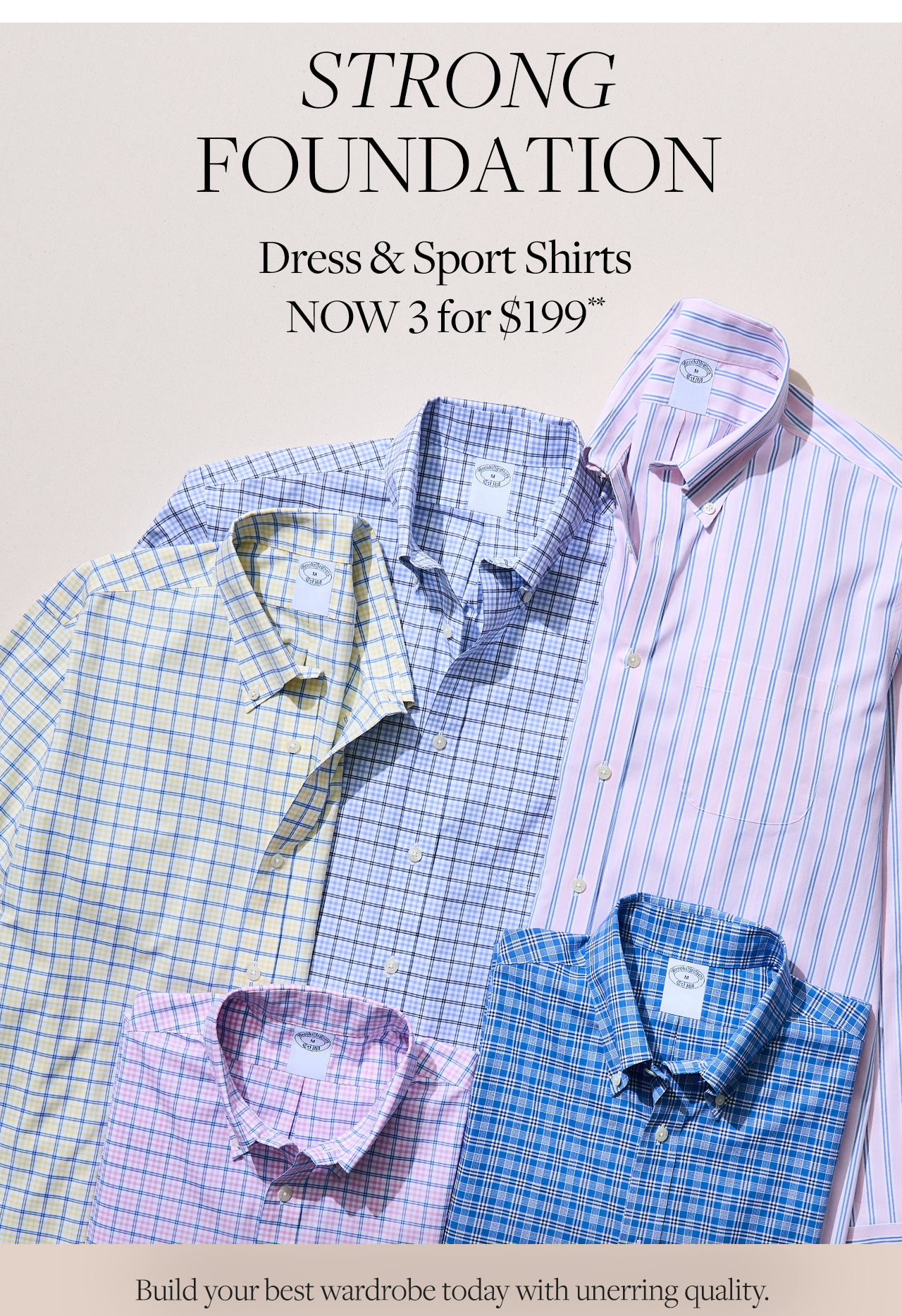 Strong Foundation Dress and Sport Shirts Now 3 for $199
