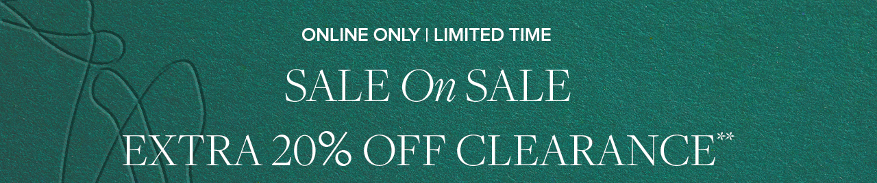 Online Only | Limited Time Sale on Sale Extra 20% Off Clearance