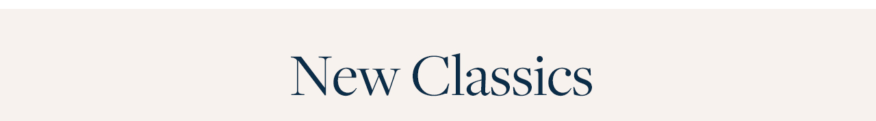 New Classics