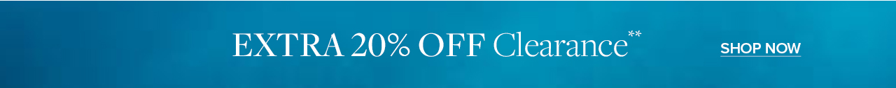 Extra 20% Off Clearance Shop Now