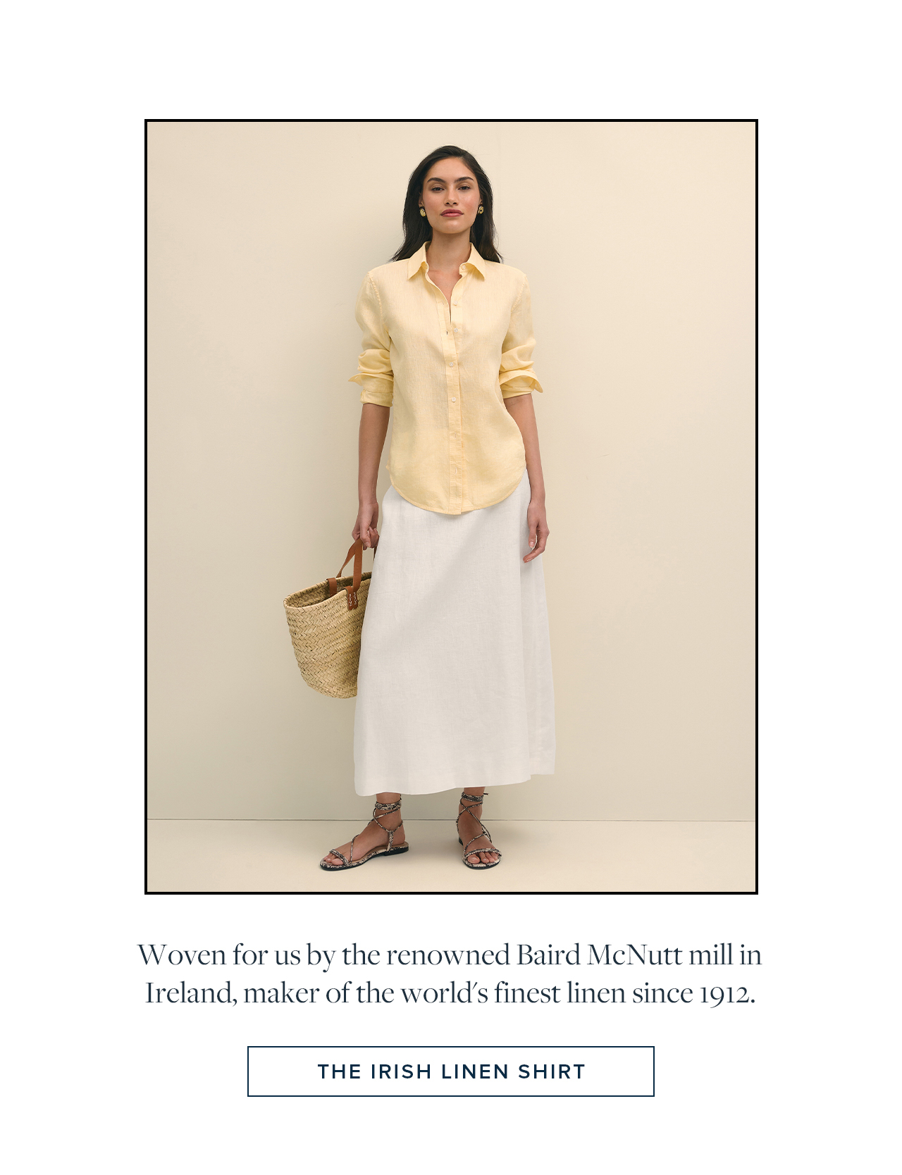 Woven for us by the renowned Baird McNutt mill in Ireland, maker of the world's finest linen since 1912 The Irish Linen Shirt