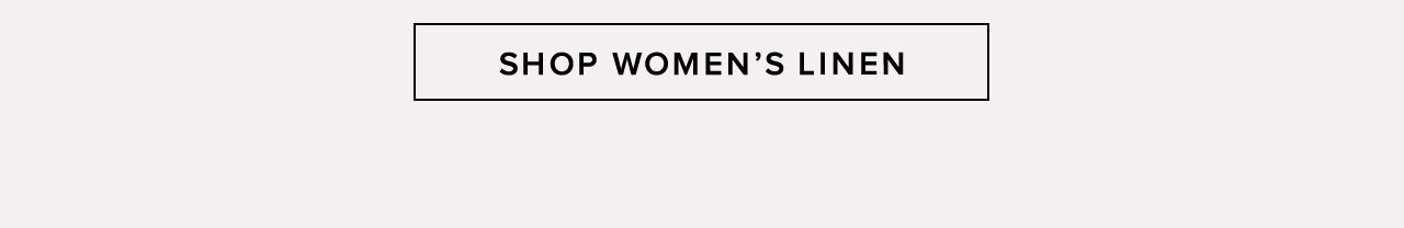 Shop Women's Linen