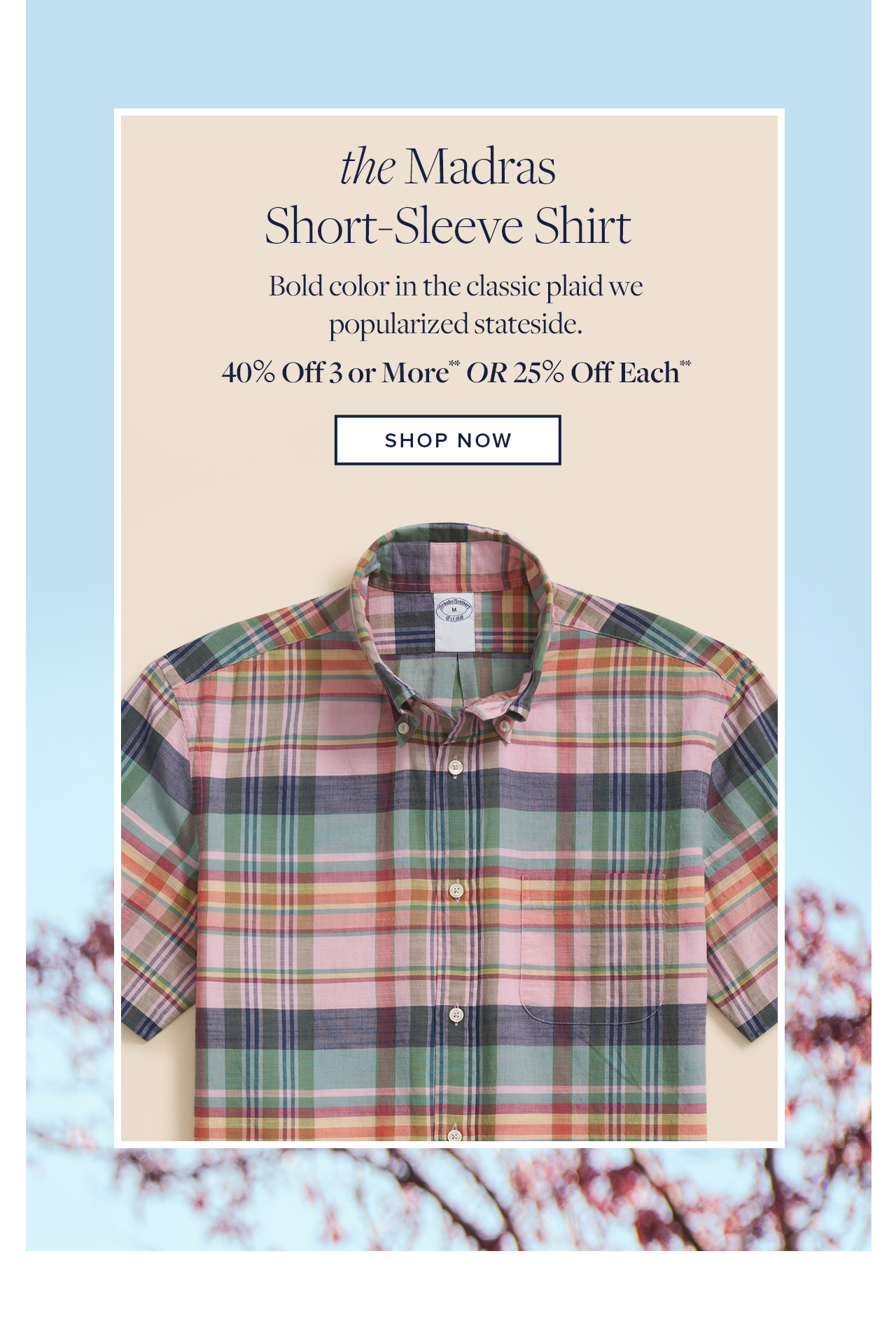 the Madras Short-Sleeve Shirt Bold color in the classic plaid we popularized stateside. 40% Off 3 or More or 25% Off Each Shop Now