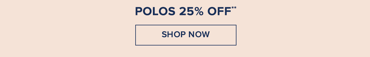 Polos 25% Off Shop Now