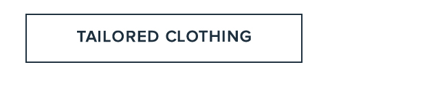 Tailored Clothing