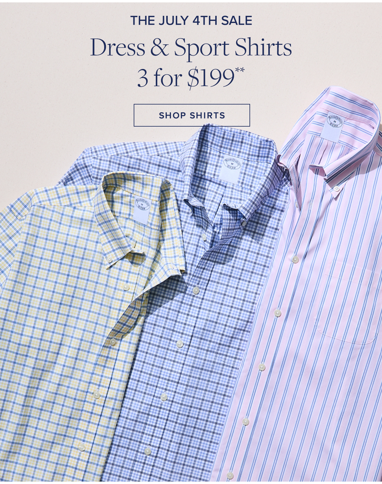 The July 4th Sale Dress and Sport Shirts 3 for $199 Shop Shirts