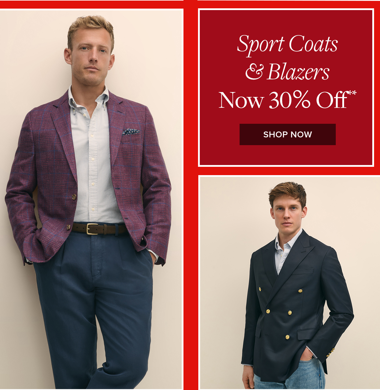 Sport Coats and Blazers Now 30% Off Shop Now