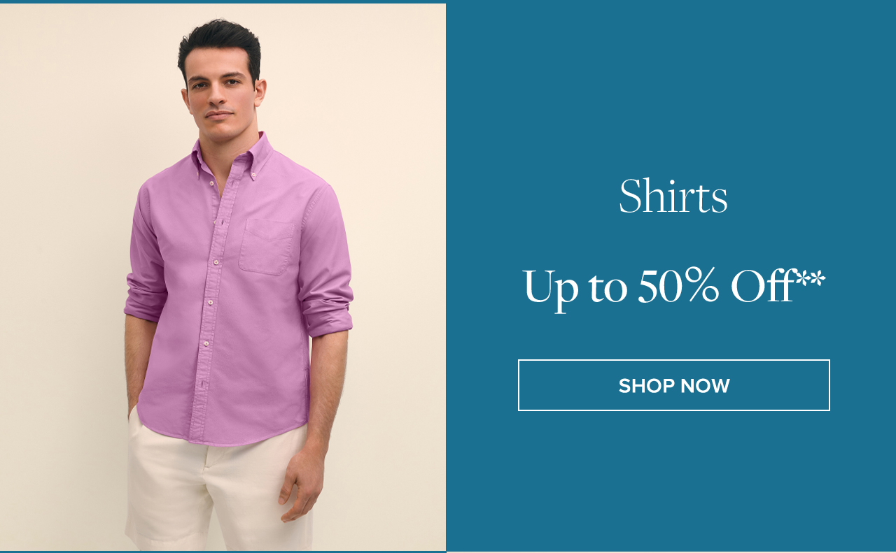 Shirts Up to 50% Off Shop Now