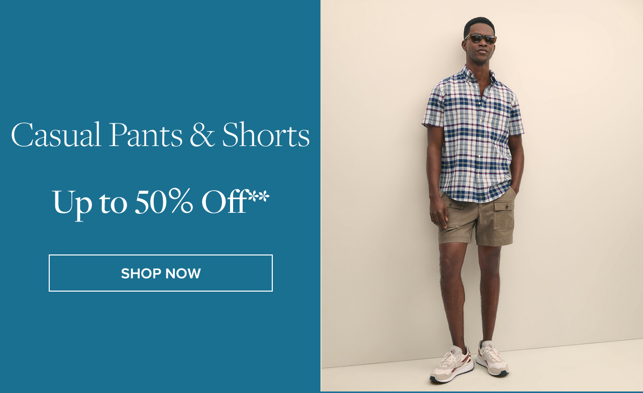 Casual Pants and Shorts Up to 50% Off Shop Now