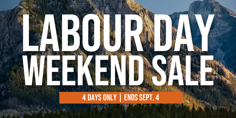 Labour Day Weekend Sale - Ends Sept. 4