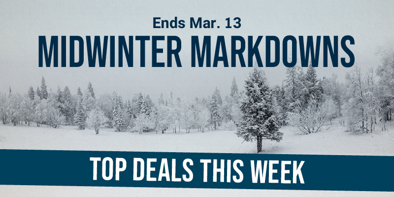 Midwinter Markdowns | Top Deals this Week