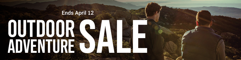 Outdoor Adventure Sale - Ends April 12