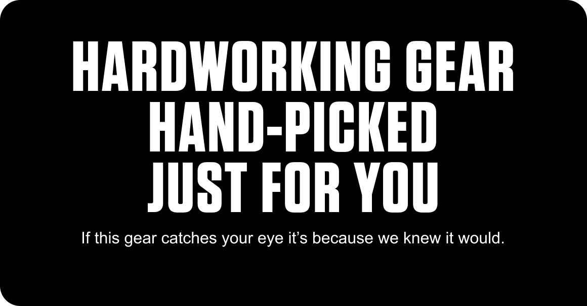 HARDWORKING GEAR HAND-PICKED JUST FOR YOU