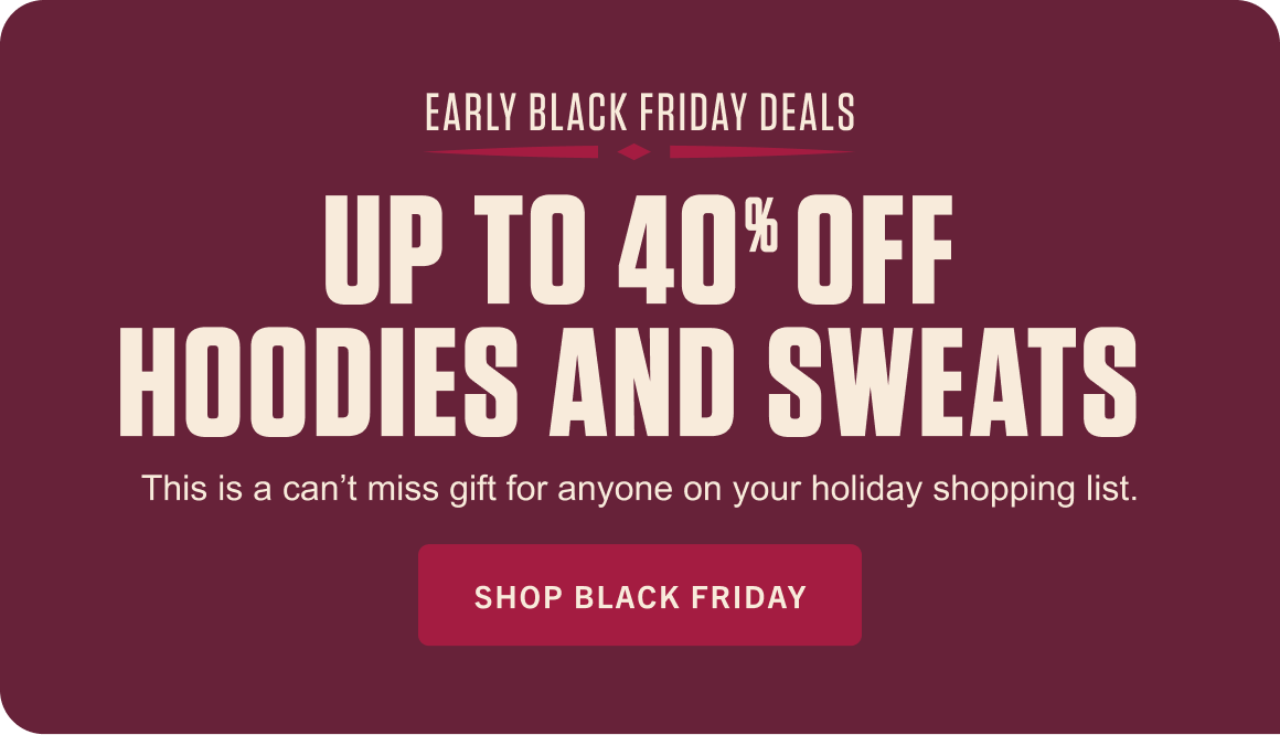 UP TO 40% OFF HOODIES AND SWEATS