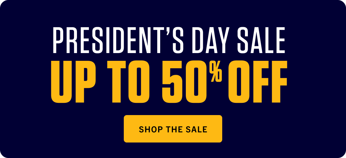 PRESIDENT'S DAY SALE UP TO 50 OFF