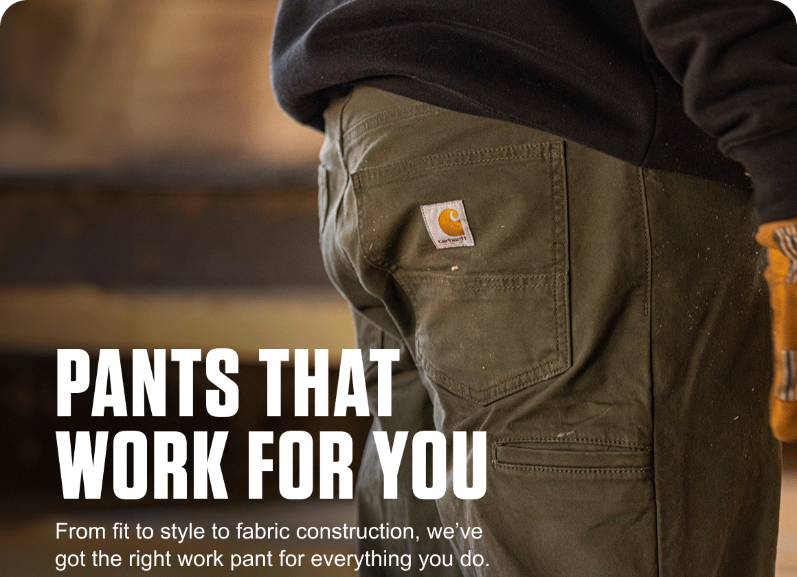 PANTS THAT WORK FOR YOU