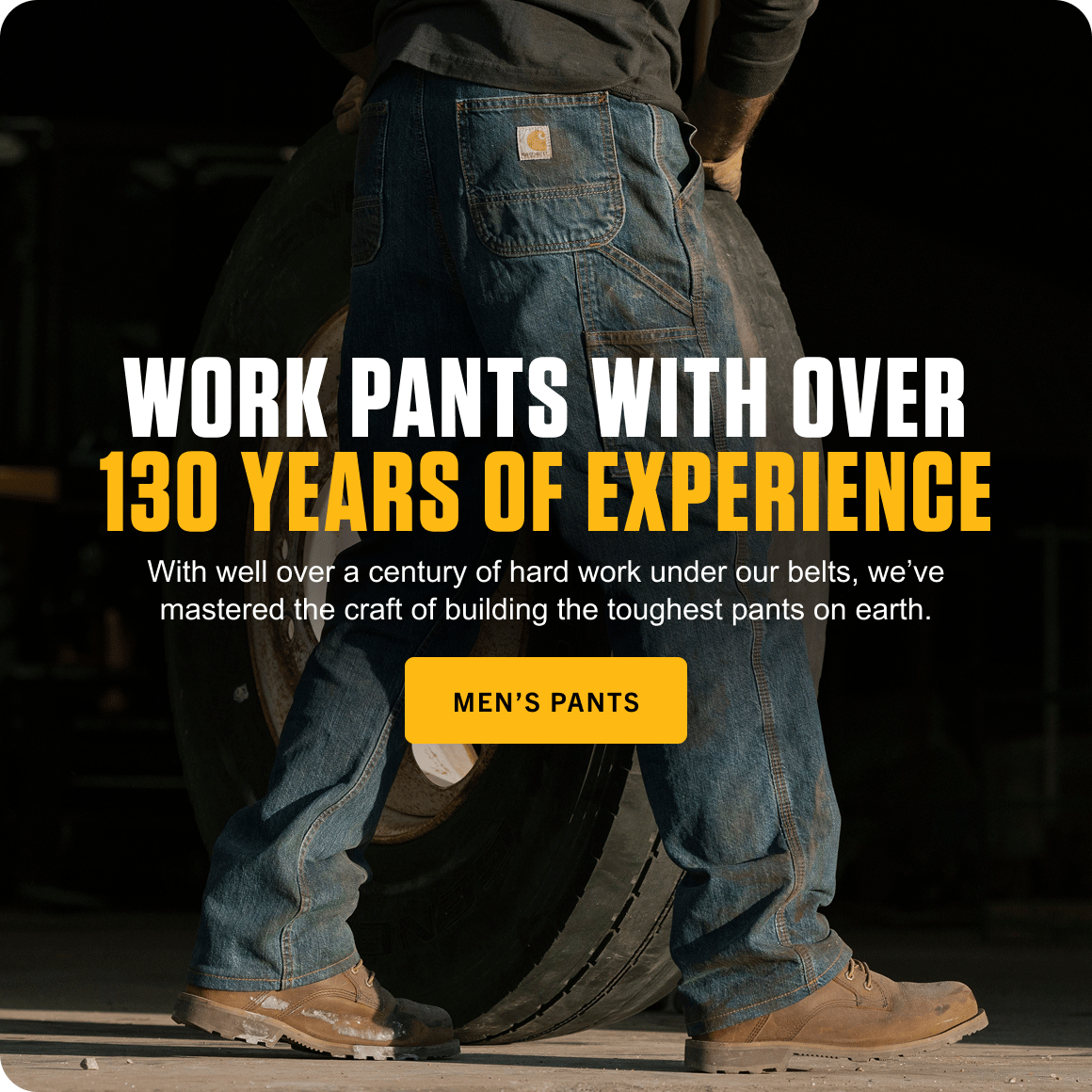 WORK PANTS WITH OVER 130 YEARS OF EXPERIENCE