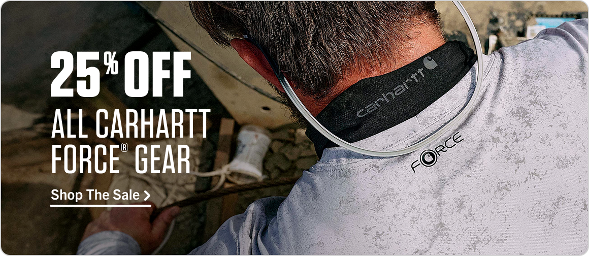 25% OFF ALL CARHARTT FORCE GEAR