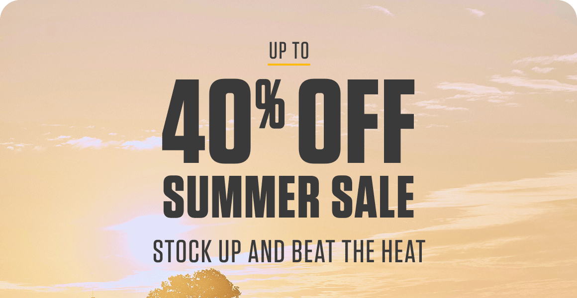 UP TO 40% OFF SUMMER SALE