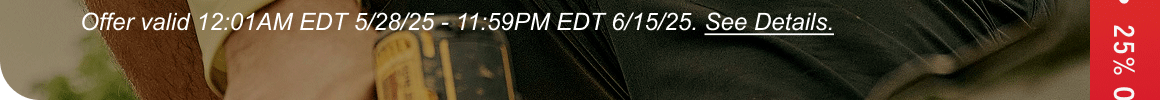 Offer valid 12:01AM EDT 5/28/25 - 11:59PM EDT 6/15/25. See Details.
