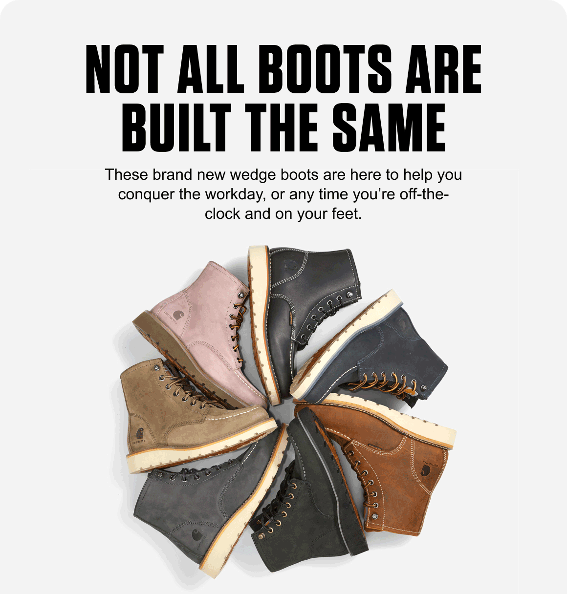 NOT ALL BOOTS ARE BUILT THE SAME