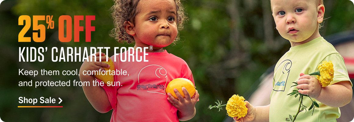 25% OFF KIDS’ CARHARTT FORCE®
