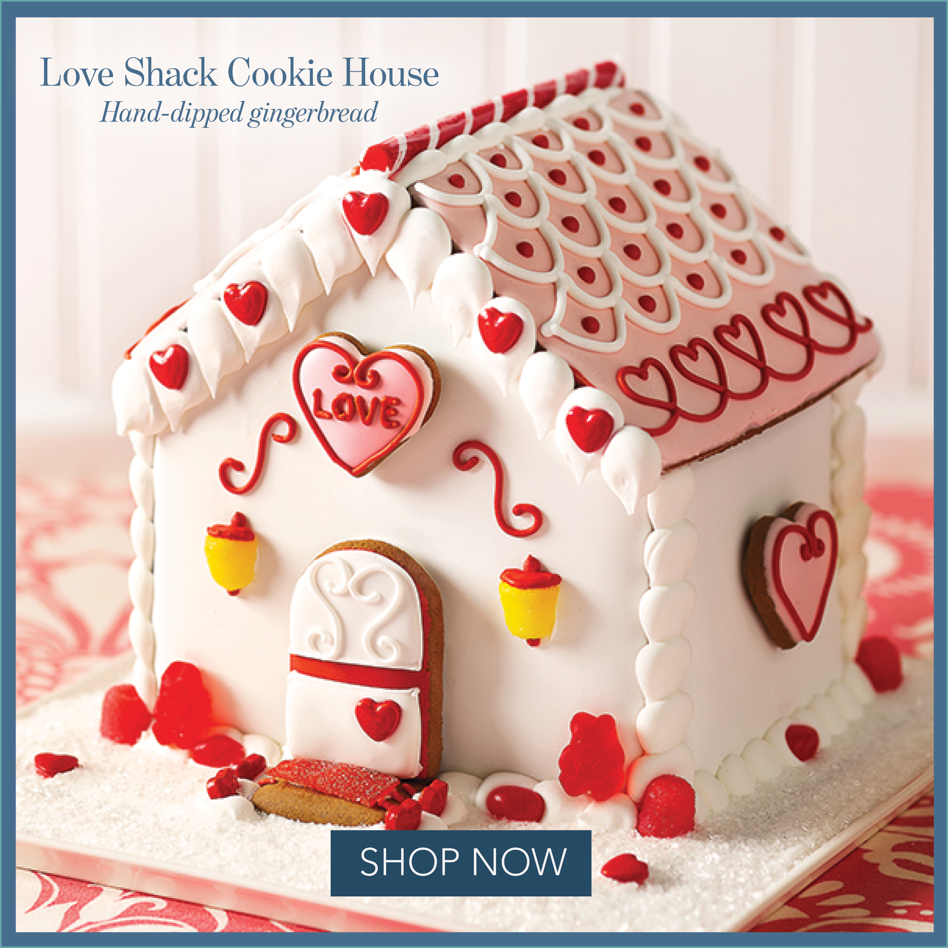 LOVE SHACK COOKIE HOUSE