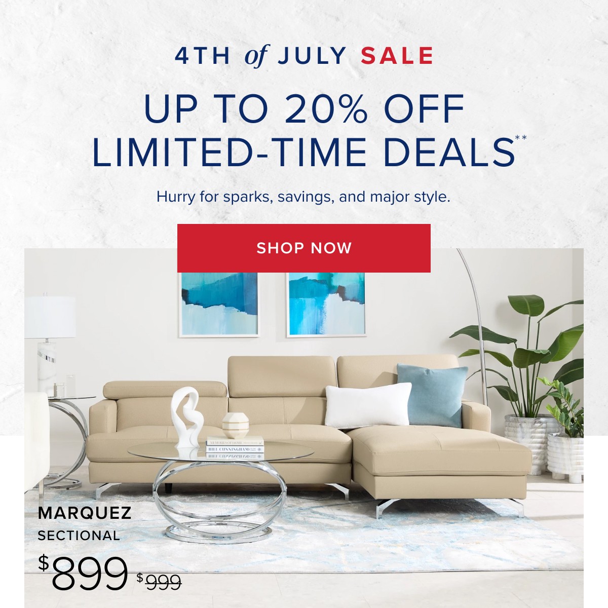 4th of july sale up to 20% off limited-time deals. shop now