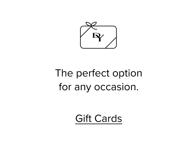 The perfect option for any occasion. Gift Cards.