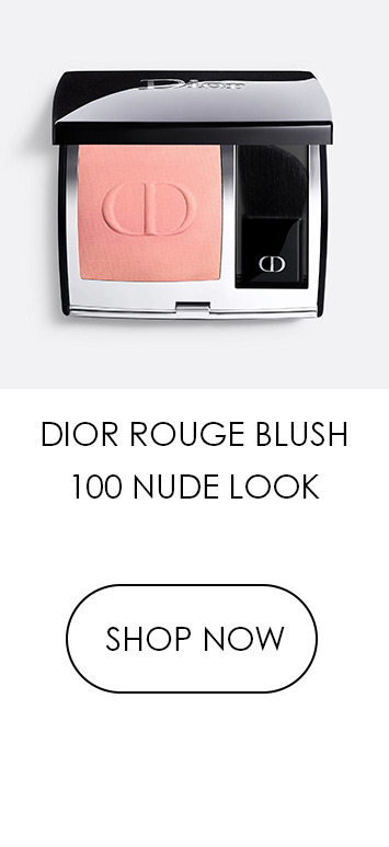  DIOR ROUGE BLUSH 100 NUDE LOOK SHOP NOW 