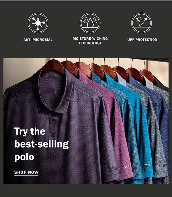 Try the best-selling polo. SHOP NOW