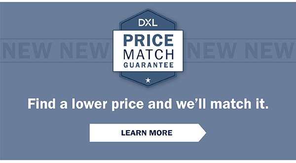 Price Match Guarantee - Find a lower price and we'll match it. Learn More