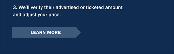 DXL Price Matc3. We’ll verify their advertised or ticketed amount and adjust your price. LEARN MORE