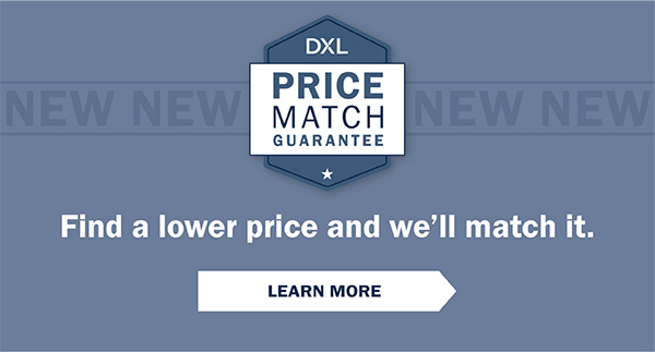 Price Match Guarantee - Find a lower price and we'lll match it. Show us a better price on any item we carry, and we'll take care of the rest. - Learn More