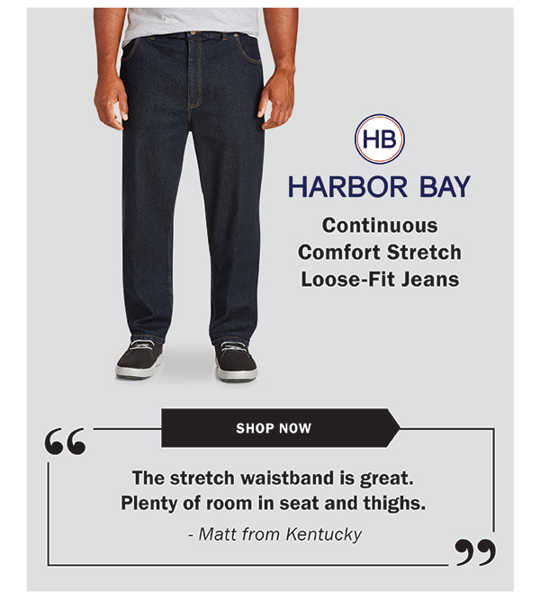 Harbor Bay Continuous Comfort Stretch Loose-Fit Jeans SHOP NOW