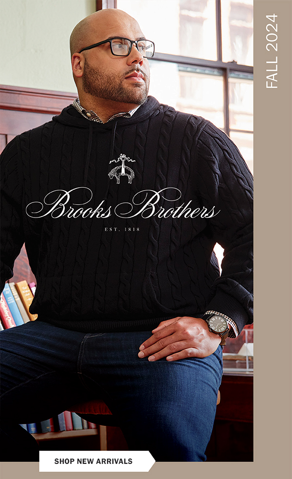 Brooks Brothers - SHOP NEW ARRIVALS