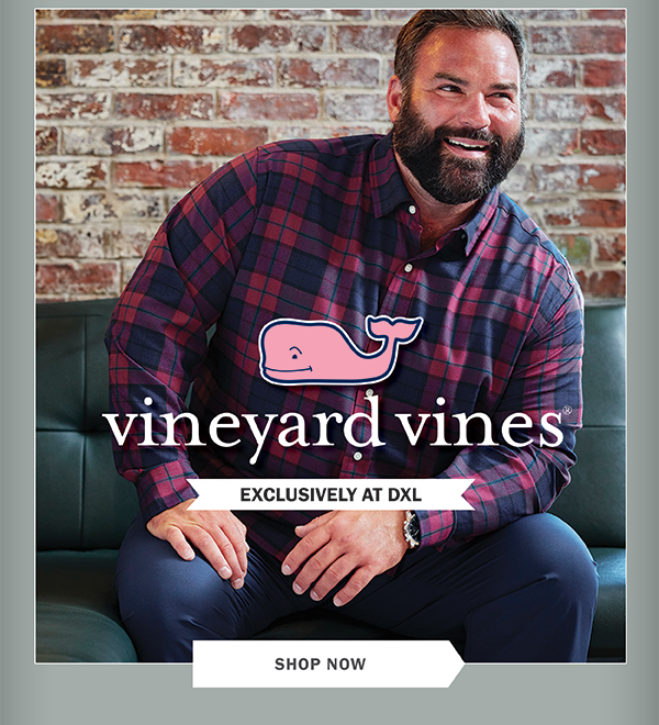 vineyard vines - Exclusively at DXL. - SHOP NOW