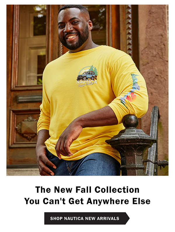 The New Fall Collection You Can't Get Anywhere ElseSHOP NAUTICA NEW ARRIVALS