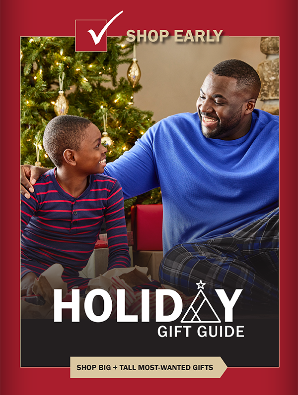 SHOP EARLY - HOLIDAY GIFT GUIDE