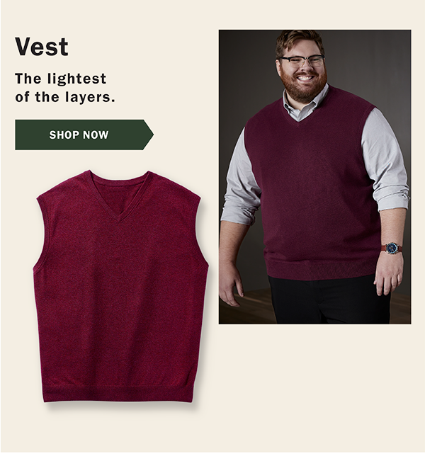 Vest - The lightest of the layers. SHOP NOW