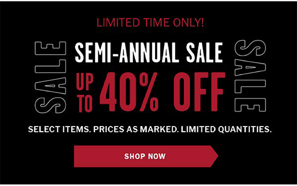 Limited Time Only! SEMI-ANNUAL SALE. Up to 40% OFF. Thousands of Items | Prices As Marked | Limited Quantities. SAVE NOW. The Brands You Want. The Deals You'll Love.