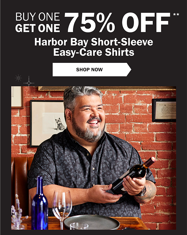 BUY ONE GET ONE 75% OFF** Harbor Bay Short-Sleeve Easy-Care Shirts - SHOP NOW