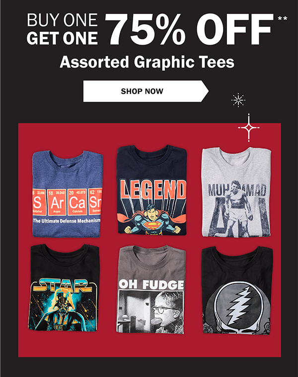 BUY ONE GET ONE 75% OFF** Assorted Graphic Tees - SHOP NOW