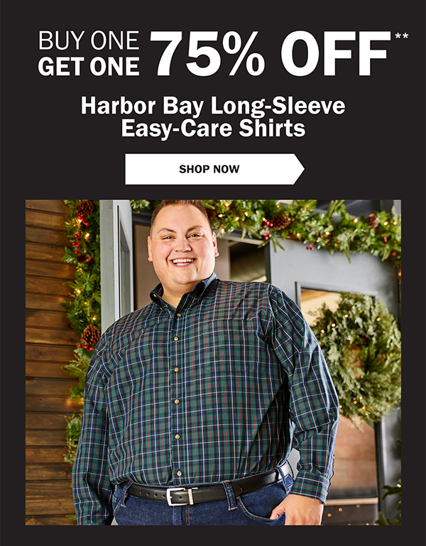 BUY ONE GET ONE 75% OFF** Harbor Bay Long-Sleeve Easy-Care Shirts - SHOP NOW